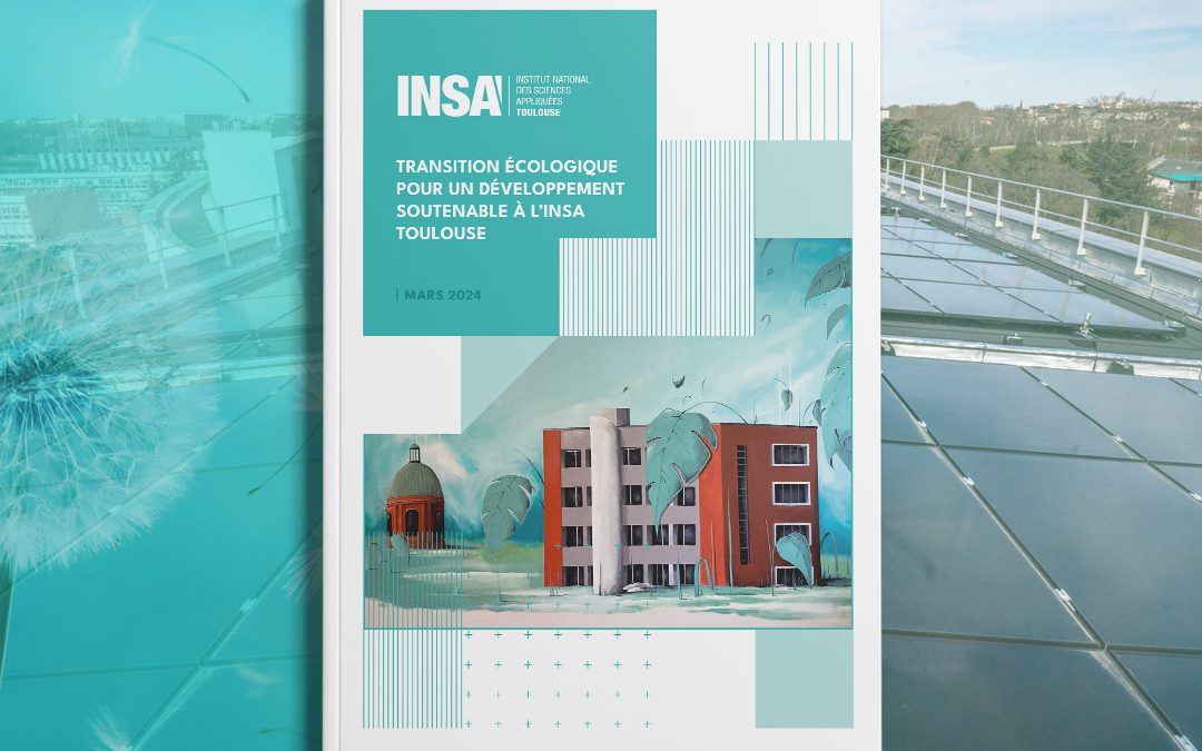 L’INSA Toulouse s’engage dans une politique globale d’introduction des enjeux climat-énergie en formation, en recherche et dans toutes ses activités