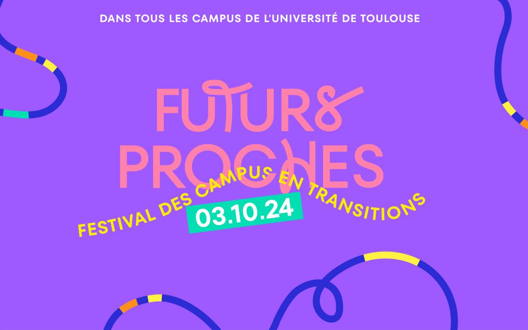 Festival des campus en transitions – Futurs proches