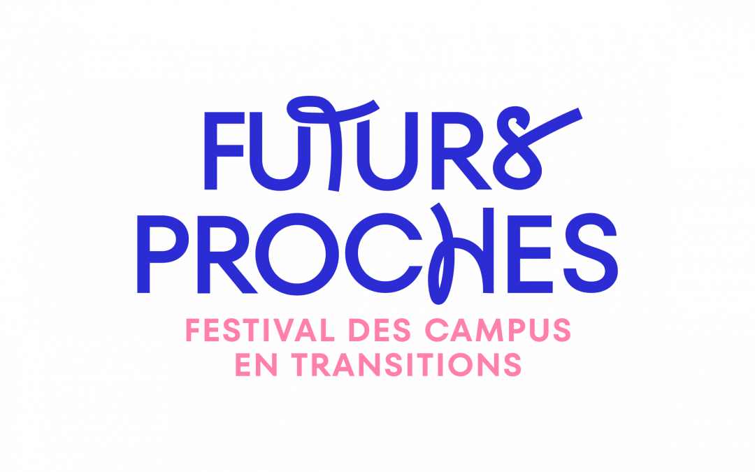 Festival des campus en transitions 2025 – Futurs proches