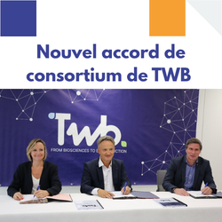 Un partenariat renforcé avec TWB pour accélérer l’innovation en biotechnologies